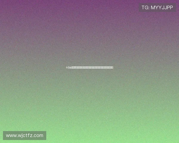 nba直播蜘蛛直播免费带你畅享高清实时赛事盛宴全场回放互动解说